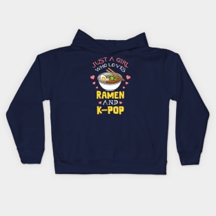 Just a girl who loves ramen and k-pop Kids Hoodie